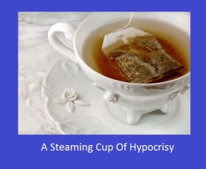 tea and hypocrisy